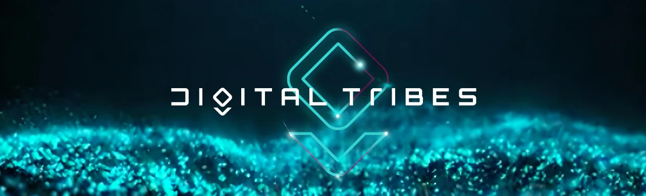 Digital Tribes